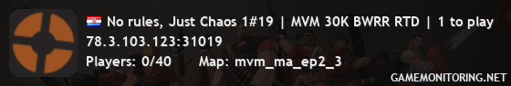 No rules, Just Chaos 1#19 | MVM 30K BWRR RTD | 1 to play