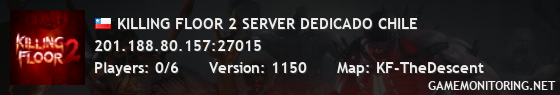 KILLING FLOOR 2 SERVER DEDICADO CHILE