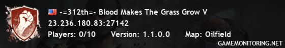 -=312th=- Blood Makes The Grass Grow V