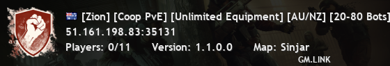 [Zion] [Coop PvE] [Unlimited Equipment] [AU/NZ] [20-80 Bots]