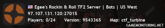 Egee's Rockin & Roll TF2 Server | Bots | US West