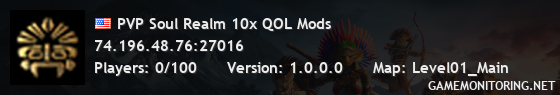 PVP Soul Realm 10x QOL Mods PVP Soul Realm 10x QOL Mods