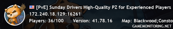 [PvE] Sunday Drivers High-Quality PZ for Experienced Players