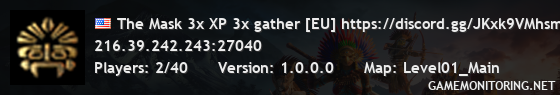 The Mask 3x XP 3x gather [EU] https://discord.gg/JKxk9VMhsm