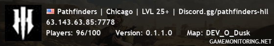 Pathfinders | Chicago | LVL 25+ | Discord.gg/pathfinders-hll Pathfinders | Chicago | LVL 25+ | Discord.gg/pathfinders-hll