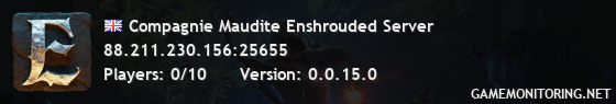 Compagnie Maudite Enshrouded Server Compagnie Maudite Enshrouded Server