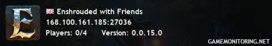 Enshrouded with Friends Enshrouded with Friends