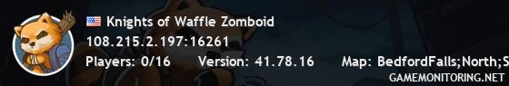 Knights of Waffle Zomboid Knights of Waffle Zomboid