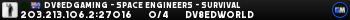 Dv8eDgaming - Space Engineers - Survival Dv8eDgaming - Space Engineers - Survival