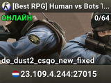 [Best RPG] Human vs Bots T RPG | Europe | Prestige | Fastdl
