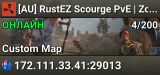 [AU] RustEZ Scourge PvE | Zombies | No Raiding | No Killing