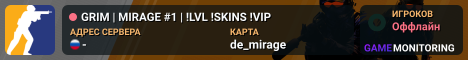 GRIM | MIRAGE #1 | !LVL !SKINS !VIP