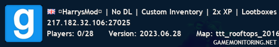 ★HarrysMod★ | No DL | Custom Inventory | 2x XP | Lootboxes
