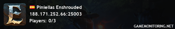 Piniellas Enshrouded Piniellas Enshrouded