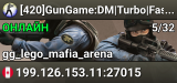 [420]GunGame:DM|Turbo|FastDL[StickyNades]
