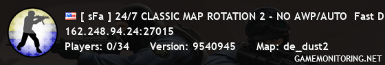 [ sFa ] 24/7 CLASSIC MAP ROTATION 2 - NO AWP/AUTO  Fast DL