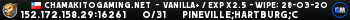 CHAMAKITOGAMING.NET - Vanilla+ / EXP X2.5 - WIPE: 28-03-2025 CHAMAKITOGAMING.NET - Vanilla+ / EXP X2.5 - WIPE: 28-03-2025