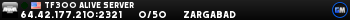TF300 ALiVE Server TF300 ALiVE Server