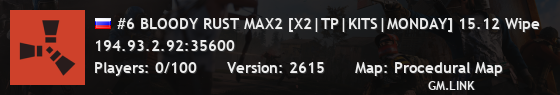 #6 BLOODY RUST MAX2 [X2|TP|KITS|MONDAY] 08.12 Global Wipe