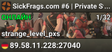 SickFrags.com #6 | Private Strange Farming