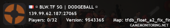 █ BLW.TF SG | DODGEBALL █