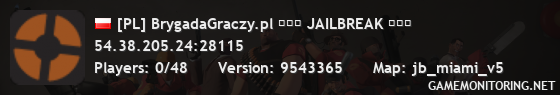 [PL] BrygadaGraczy.pl ███ JAILBREAK ███