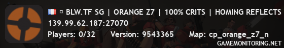 █ BLW.TF SG | ORANGE Z7 | 100% CRITS | HOMING REFLECTS █