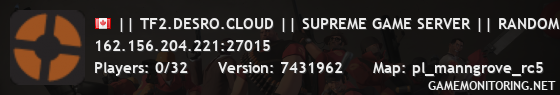 || TF2.DESRO.CLOUD || SUPREME GAME SERVER || RANDOM MAPS ||