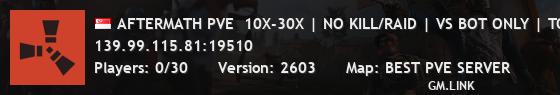 AFTERMATH PVE  10X-30X | NO KILL/RAID | VS BOT ONLY | TOTAL CUS