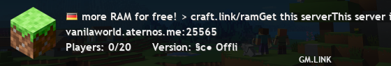 more RAM for free! > craft.link/ramGet this serverThis server is offline.