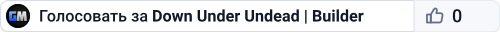 Down Under Undead | Builder
