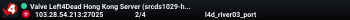 Valve Left4Dead Hong Kong Server (srcds1029-hkg1.141.11)
