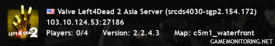 Valve Left4Dead 2 Asia Server (srcds4030-sgp2.154.172)