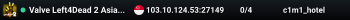 Valve Left4Dead 2 Asia Server (srcds4030-sgp2.154.135)