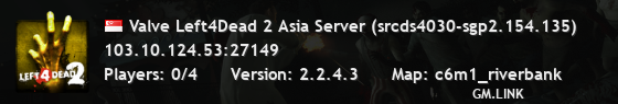 Valve Left4Dead 2 Asia Server (srcds4030-sgp2.154.135)