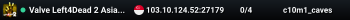 Valve Left4Dead 2 Asia Server (srcds4015-sgp2.154.165)
