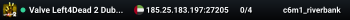 Valve Left4Dead 2 Dubai Server (srcds1002-dxb1.161.191)