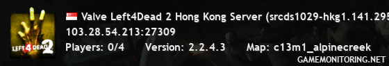 Valve Left4Dead 2 Hong Kong Server (srcds1029-hkg1.141.295)