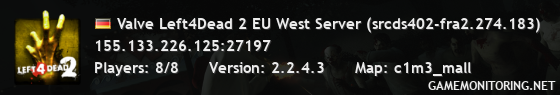 Valve Left4Dead 2 EU West Server (srcds402-fra2.274.183)