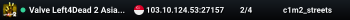 Valve Left4Dead 2 Asia Server (srcds4030-sgp2.154.143)