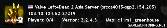 Valve Left4Dead 2 Asia Server (srcds4015-sgp2.154.205)