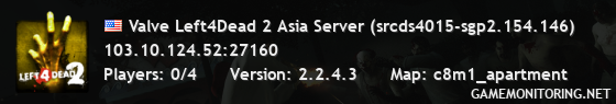 Valve Left4Dead 2 Asia Server (srcds4015-sgp2.154.146)