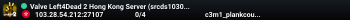 Valve Left4Dead 2 Hong Kong Server (srcds1030-hkg1.141.93)