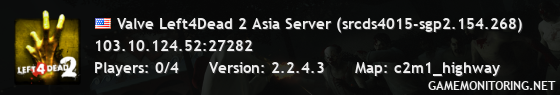 Valve Left4Dead 2 Asia Server (srcds4015-sgp2.154.268)