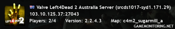 Valve Left4Dead 2 Australia Server (srcds1017-syd1.171.29)