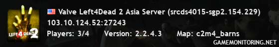 Valve Left4Dead 2 Asia Server (srcds4015-sgp2.154.229)