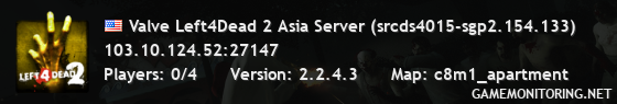 Valve Left4Dead 2 Asia Server (srcds4015-sgp2.154.133)