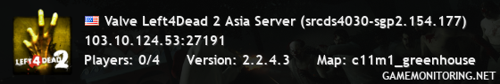 Valve Left4Dead 2 Asia Server (srcds4030-sgp2.154.177)