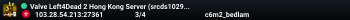 Valve Left4Dead 2 Hong Kong Server (srcds1029-hkg1.141.347)