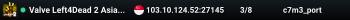 Valve Left4Dead 2 Asia Server (srcds4015-sgp2.154.131)
